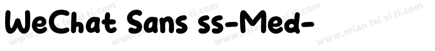 WeChat Sans ss-Med字体转换